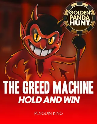 The Greed Machine